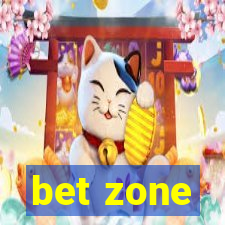 bet zone